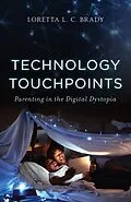 E-Book (epub) Technology Touchpoints von Loretta L. C. Brady Mac