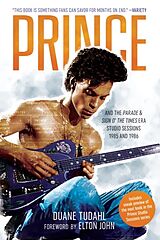 Kartonierter Einband Prince and the Parade and Sign O' The Times Era Studio Sessions von Duane Tudahl