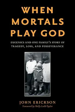 E-Book (epub) When Mortals Play God von John Erickson