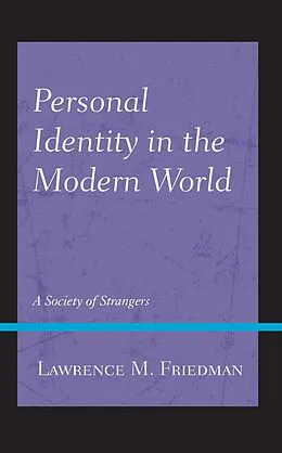 E-Book (epub) Personal Identity in the Modern World von Lawrence M. Friedman