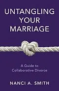 E-Book (epub) Untangling Your Marriage von Nanci A. Smith