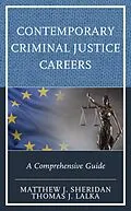 E-Book (epub) Contemporary Criminal Justice Careers von Matthew J. Sheridan, Thomas J. Lalka