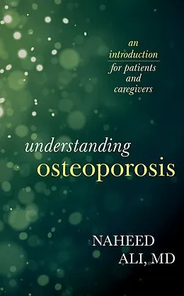 E-Book (epub) Understanding Osteoporosis von Naheed Ali