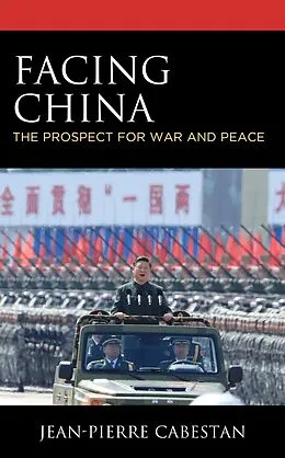 E-Book (epub) Facing China von Jean-Pierre Cabestan