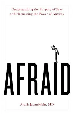 E-Book (epub) Afraid von Arash Javanbakht Md