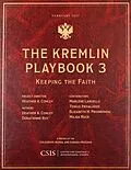 E-Book (epub) The Kremlin Playbook 3 von Heather A. Conley, Donatienne Ruy