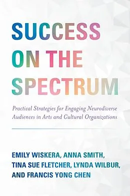 E-Book (epub) Success on the Spectrum von Emily Wiskera, Anna Smith, Tina Sue Fletcher