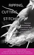 E-Book (epub) Ripping, Cutting, Stitching von Shine Choi, Saara Särmä, Cristina Masters
