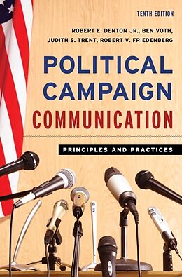 Couverture cartonnée Political Campaign Communication de Robert E., Jr. Denton, Ben Voth, Judith S. Trent