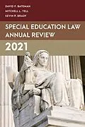 E-Book (epub) Special Education Law Annual Review 2021 von David F. Bateman, Mitchell L. Yell, Kevin P. Brady