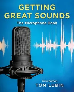 E-Book (epub) Getting Great Sounds von Tom Lubin