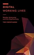E-Book (epub) Digital Working Lives von Tim Christiaens
