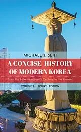 Kartonierter Einband (Kt) Concise History of Modern Korea von Michael J. Seth