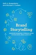 E-Book (epub) Brand Storytelling von Keith A. Quesenberry, Michael K. Coolsen