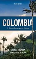 E-Book (epub) Colombia von Michael J. Larosa, Germán R. Mejía
