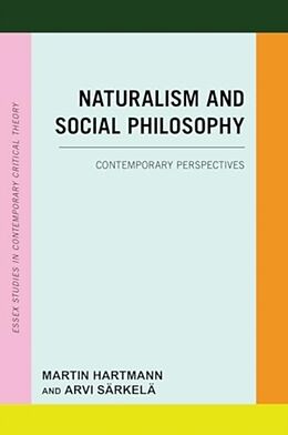 Couverture cartonnée Naturalism and Social Philosophy de Martin (EDT) Hartmann, Arvi (EDT) SSrkelS