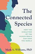 E-Book (epub) The Connected Species von Mark A. Williams