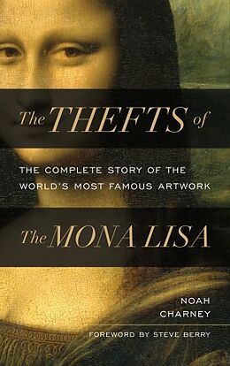 Livre Relié The Thefts of the Mona Lisa de Noah Charney