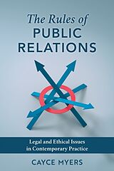Kartonierter Einband The Rules of Public Relations von Cayce Myers