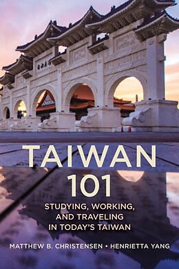 Livre Relié Taiwan 101 de Christensen Matthew B., Henrietta Yang