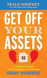 Livre Relié Get Off Your Assets de Godfrey Neale S.