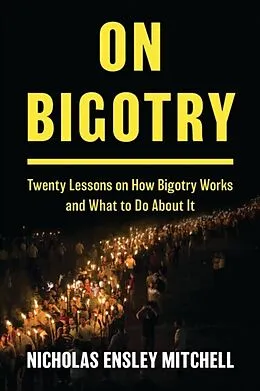 E-Book (epub) On Bigotry von Nicholas Ensley Mitchell