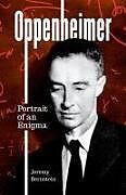 Kartonierter Einband Oppenheimer von Jeremy Bernstein