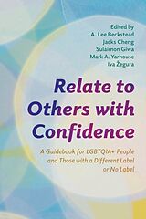 Livre Relié Relate to Others with Confidence de A. Lee Beckstead, Jacks Cheng, Sulaimon Giwa