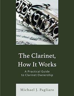 Couverture cartonnée The Clarinet, How It Works de Pagliaro Michael J.