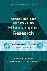Kartonierter Einband Designing and Conducting Ethnographic Research von Schensul Jean J., Margaret D. LeCompte