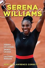 Couverture cartonnée Serena Williams de Merlisa Lawrence Corbett