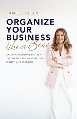 Livre Relié Organize Your Business Like a Boss de Jane Stoller