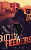 E-Book (epub) Bottom Feeders von John Shepphird