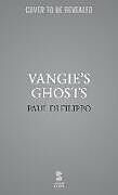 Livre Relié Vangie's Ghosts de Paul Di Filippo