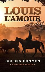 E-Book (epub) Golden Gunmen von Louis L'Amour