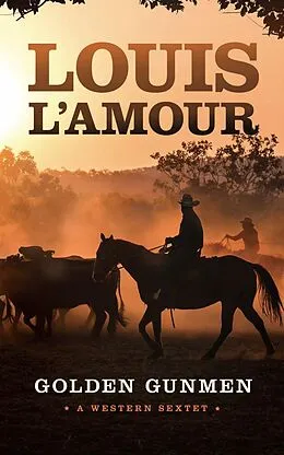 E-Book (epub) Golden Gunmen von Louis L'Amour