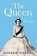 E-Book (epub) The Queen von Andrew Morton