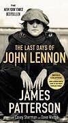 Livre de poche The Last Days of John Lennon de James Patterson, Casey (CON) Sherman, Dav Wedge