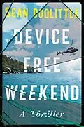 E-Book (epub) Device Free Weekend von Sean Doolittle