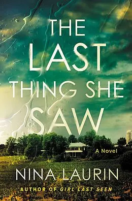 E-Book (epub) The Last Thing She Saw von Nina Laurin