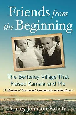 E-Book (epub) Friends from the Beginning von Stacey Johnson-Batiste