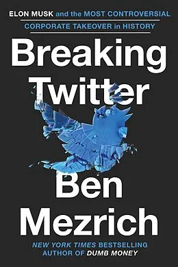 E-Book (epub) Breaking Twitter von Ben Mezrich