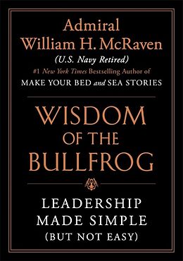 Livre Relié The Wisdom of the Bullfrog de William H. McRaven