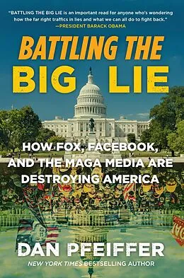 E-Book (epub) Battling the Big Lie von Dan Pfeiffer