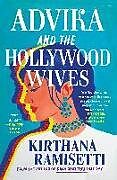 Couverture cartonnée Advika and the Hollywood Wives de Kirthana Ramisetti