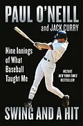 E-Book (epub) Swing and a Hit von Paul O'Neill, Jack Curry