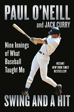 E-Book (epub) Swing and a Hit von Paul O'Neill, Jack Curry
