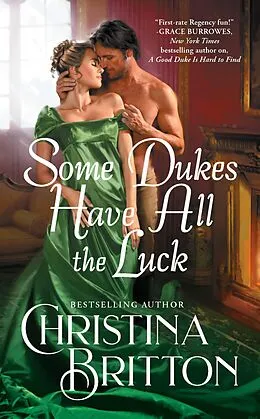 E-Book (epub) Some Dukes Have All the Luck von Christina Britton