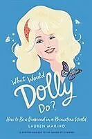 Fester Einband What Would Dolly Do? von Marino Lauren