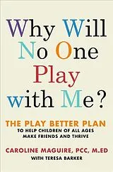 Fester Einband Why Will No One Play with Me? von Caroline Maguire